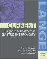 Cover of: Current Diagnosis & Treatment in Gastroenterology | Scott L. Friedman