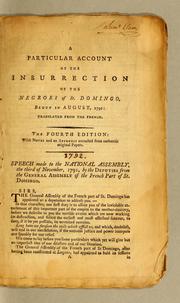Cover of: A particular account of the insurrection of the Negroes of St. Domingo, begun in August, 1791