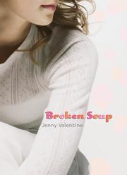 Broken soup by Jenny Valentine