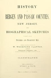 Cover of: History of Bergen and Passaic counties, New Jersey: with biographical sketches of many of its pioneers and prominent men.