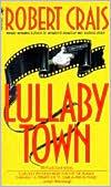 Cover of: Lullaby Town by Robert Crais