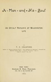 Cover of: A man and his soul: an occult romance of Washington life
