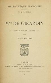 Cover of: Mme de Girardin : textes choisis et commentées