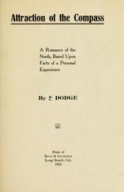 Cover of: Attraction of the compass by H. L. Dodge