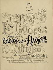 Cover of: Illustrated 1890 & 91 catalogue and price list of Bundy patent radiators made by A.A. Grifting Iron Co. by A. A. Grifting Iron Co.
