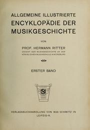 Cover of: Allgemeine illustrierte Encyklopädie der Musikgeschichte by Hermann Ritter