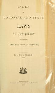 Cover of: Index of colonial and state laws of New Jersey, between the years 1663 and 1903 inclusive.