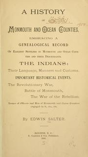 Cover of: history of Monmouth and Ocean counties: embracing a genealogical record of earliest settlers in Monmouth and Ocean Counties and their descendants, the Indians, their language, manners and customs, important historical events  ...