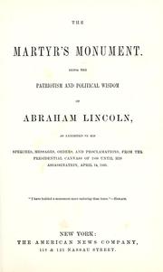 Cover of: The martyr's monument. by Abraham Lincoln