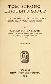 Cover of: Tom Strong, Lincoln's scout by Alfred Bishop Mason