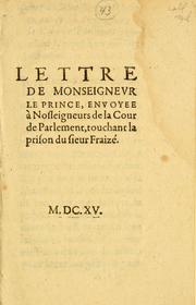 Cover of: Lettre de monseignevr le prince by Condé, Henri II de Bourbon prince de