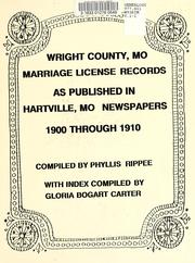 Wright County, MO marriage license records as published in Hartville, MO newspapers by Phyllis Rippee