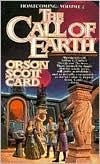 Cover of: Call Of The Earth. | Orson Scott Card