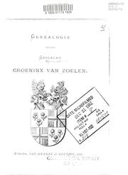Cover of: Genealogie van het geslacht Groeninx van Zoelen