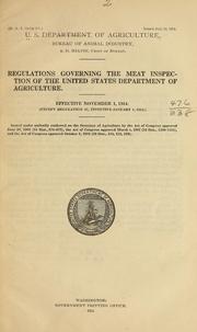 Cover of: Regulations governing the meat inspection of the United States Department of agriculture. | United States. Dept. of Agriculture.