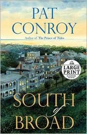 Cover of: South of Broad by Pat Conroy