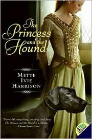 Cover of: The Princess and the Hound by Mette Ivie Harrison, Mette Ivie Harrison