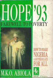 Cover of: Hope'93, farewell to poverty by M. K. O. Abiola