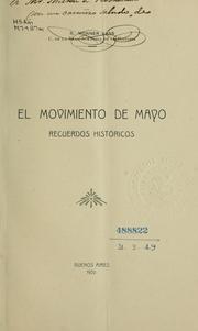 Cover of: El movimiento de mayo: recuerdos históricos.