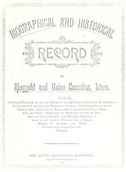Biographical and historical record of Ringgold and Union counties, Iowa by Lewis Publishing Company