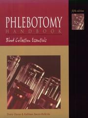 Cover of: Phlebotomy handbook by Diana Garza