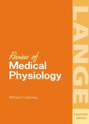 Cover of: Review of Medical Physiology by William F. Ganong