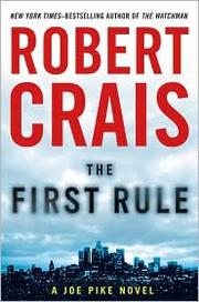 Cover of: The first rule by Robert Crais