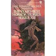 Cover of: The Year's Best Horror 13 (Year's Best Horror) by Karl Edward Wagner