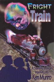 Cover of: Fright Train (Sammy and Brian Mystery)