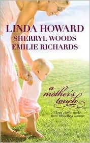 Cover of: A Mother's Touch by Linda Howard, Emilie Richards