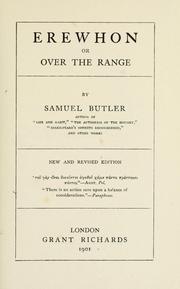 Cover of: Erewhon, or, Over the range by Samuel Butler, Samuel Butler