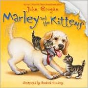 Cover of: Marley and the kittens