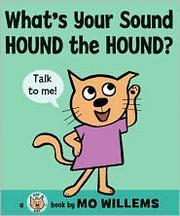 Cover of: What's your sound, Hound the Hound?: a Cat the Cat book