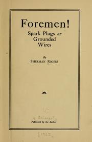 Cover of: Foremen! Spark plugs or grounded wires