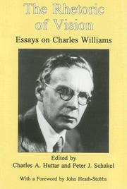 Cover of: The rhetoric of vision by edited by Charles A. Huttar and Peter Schakel ; with a foreword by John Heath-Stubbs.