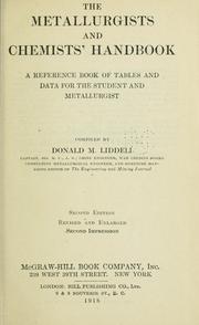 Cover of: The metallurgists and chemists' handbook by Donald M. Liddell, Donald M. Liddell