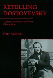 Cover of: Retelling Dostoyevsky: literary responses and other observations