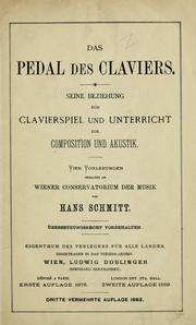 Cover of: Das Pedal des Claviers: seine Beziehung zum Clavierspiel und Unterricht zur Composition und Akustik