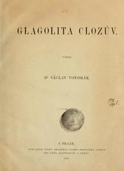 Cover of: Glagolita Clozv.: Vydal Václav Vondrák.