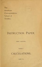Cover of: Instruction paper. by American correspondence school of textiles, Lowell, Mass