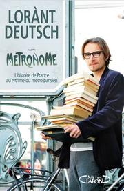 Métronome by Lorànt Deutsch