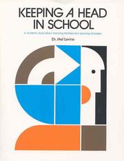 Cover of: Keeping a head in school by Melvin D. Levine