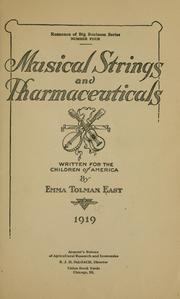 Cover of: Musical strings and Pharmaceuticals by Emma Tolman East