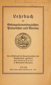 Lehrbuch für Gesangskanarienzüchter, Preisrichter und Vereine by Ludwig Tretter