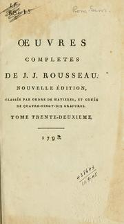 Cover of: Oeuvres completes de J.J. Rousseau by Jean-Jacques Rousseau, Jean-Jacques Rousseau