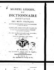 Cover of: Manuel lexique, ou, Dictionnaire portatif des mots françois --