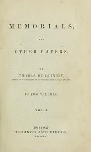 Cover of: Memorials, and other papers. by Thomas De Quincey