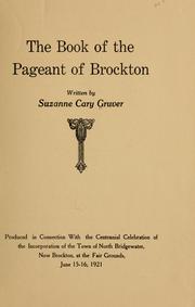 The book of the pageant of Brockton by Suzanne Cary Gruver