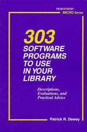 Cover of: 303 Software Programs to Use in Your Library: Descriptions, Evaluations, and Practical Advice (101 Micro Series)