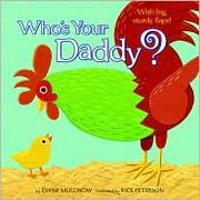 Cover of: Who's Your Daddy?